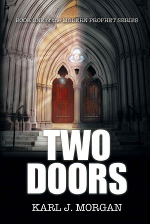 [Modern Prophets 01] • Two Doors